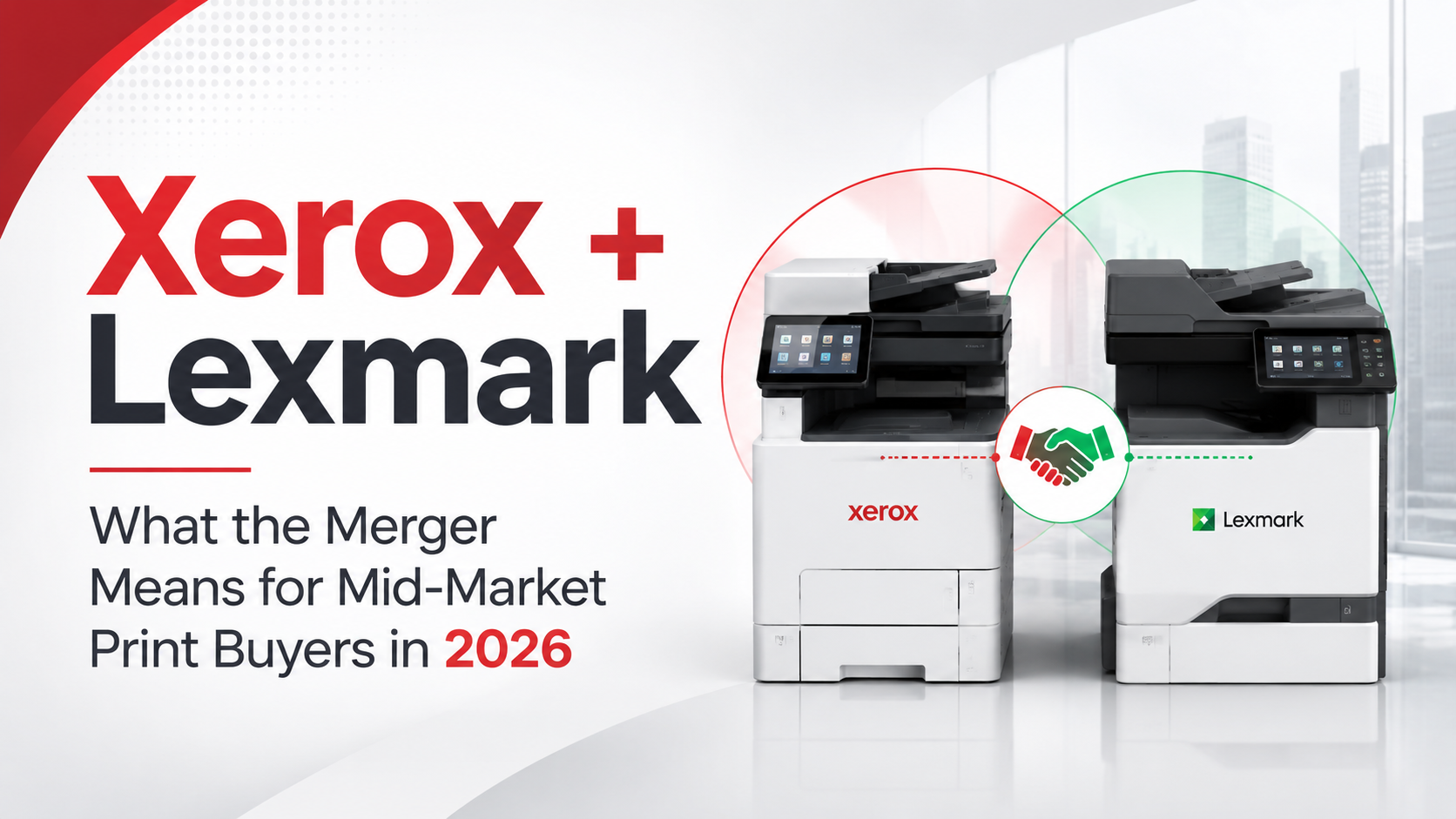 Xerox and Lexmark merger